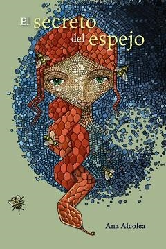 SECRETO DEL ESPEJO, EL | 9788469808832 | ALCOLEA, ANA | Llibreria Aqualata | Comprar libros en catalán y castellano online | Comprar libros Igualada