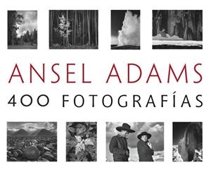 ANSEL ADAMS: 400 FOTOGRAFÍAS | 9788441537927 | ADAMS, ANSEL | Llibreria Aqualata | Comprar llibres en català i castellà online | Comprar llibres Igualada