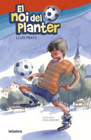 NOI DEL PLANTER, EL | 9788424656904 | PRATS MARTÍNEZ, LLUÍS | Llibreria Aqualata | Comprar llibres en català i castellà online | Comprar llibres Igualada