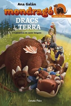 MONDRAGÓ 1. DRACS DE TERRA | 9788416520527 | GALÁN, ANA / DELGADO GONZÁLEZ, JAVIER | Llibreria Aqualata | Comprar llibres en català i castellà online | Comprar llibres Igualada