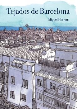 TEJADOS DE BARCELONA | 9788425228469 | HERRANZ OCAÑA, MIGUEL | Llibreria Aqualata | Comprar libros en catalán y castellano online | Comprar libros Igualada