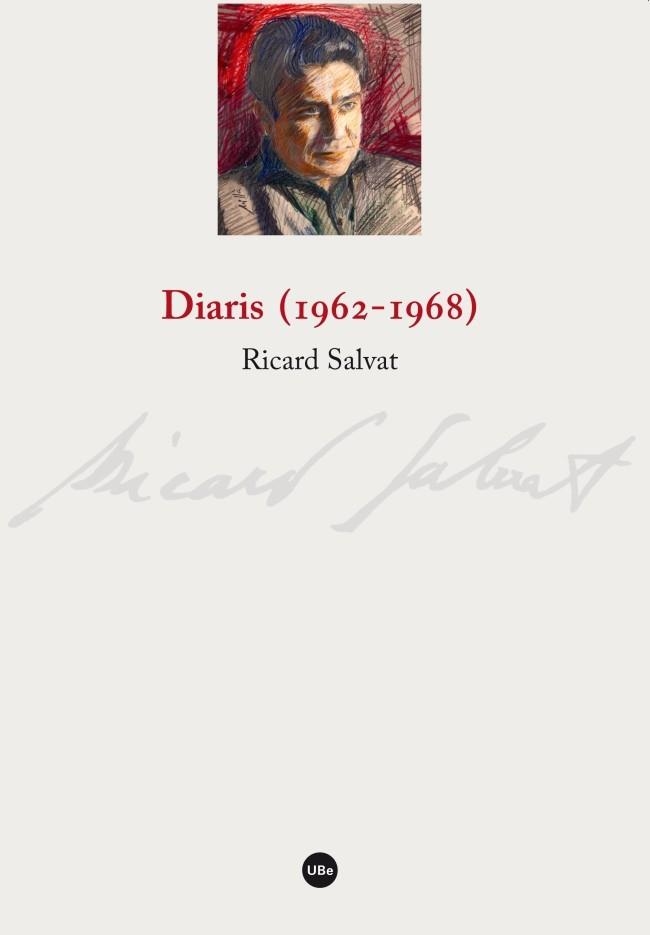 DIARIS (1962-1968) | 9788447539222 | SALVAT I FERRÉ, RICARD | Llibreria Aqualata | Comprar libros en catalán y castellano online | Comprar libros Igualada