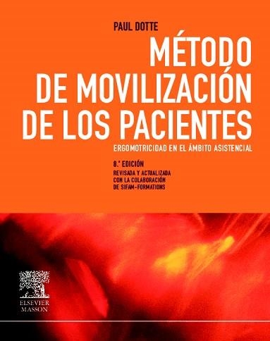 MÉTODO DE MOVILIZACIÓN DE LOS PACIENTES. ERGOMOTRICIDAD EN EL ÁMBITO ASISTENCIAL | 9788445820285 | Llibreria Aqualata | Comprar llibres en català i castellà online | Comprar llibres Igualada