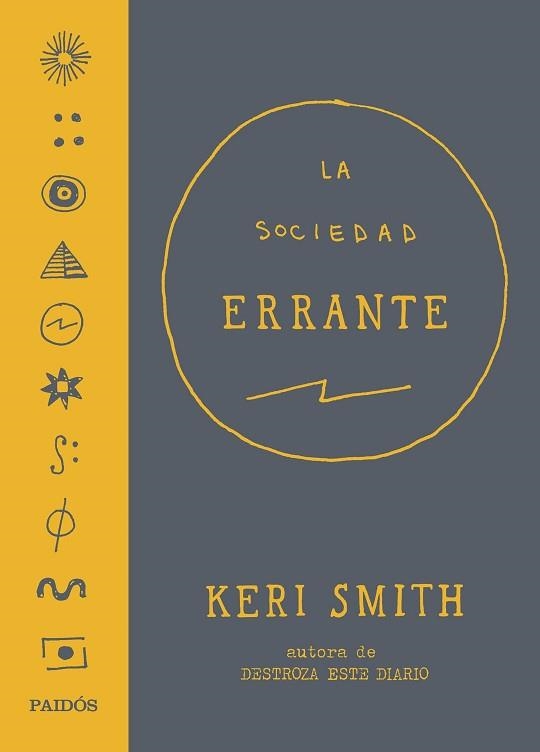 SOCIEDAD ERRANTE, LA | 9788449332401 | SMITH, KERI | Llibreria Aqualata | Comprar llibres en català i castellà online | Comprar llibres Igualada