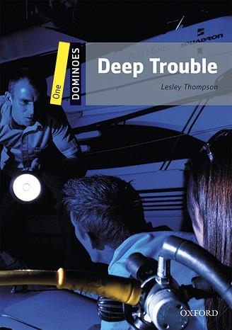 DEEP TROUBLE (DOMINOES 1. MP3 PACK) | 9780194639354 | THOMPSON, LESLEY  | Llibreria Aqualata | Comprar libros en catalán y castellano online | Comprar libros Igualada