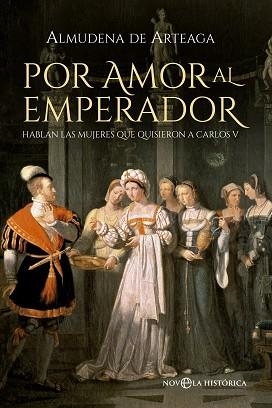 POR AMOR AL EMPERADOR | 9788490600696 | DE ARTEAGA Y DE ALCÁZAR, ALMUDENA | Llibreria Aqualata | Comprar llibres en català i castellà online | Comprar llibres Igualada