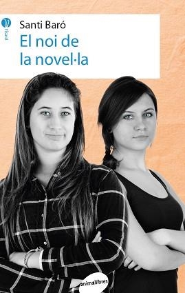 NOI DE LA NOVEL·LA, EL | 9788416844111 | BARÓ, SANTI | Llibreria Aqualata | Comprar llibres en català i castellà online | Comprar llibres Igualada