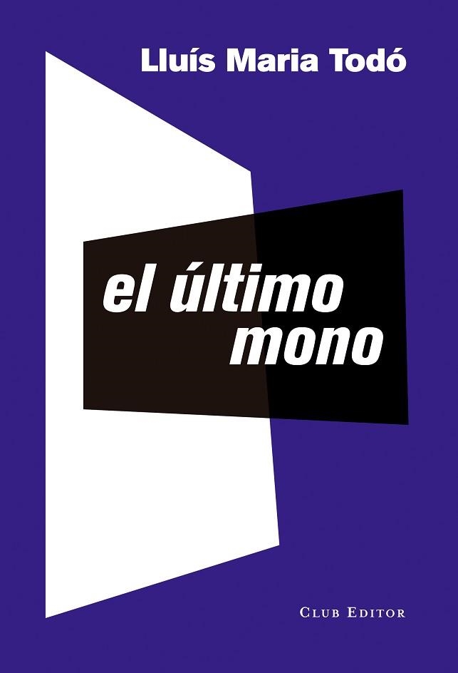 ÚLTIMO MONO, EL | 9788473291958 | TODÓ, LLUÍS MARIA (1950-) | Llibreria Aqualata | Comprar llibres en català i castellà online | Comprar llibres Igualada