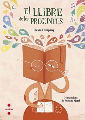 LLIBRE DE LES PREGUNTES, EL | 9788466141543 | COMPANY, FLAVIA | Llibreria Aqualata | Comprar libros en catalán y castellano online | Comprar libros Igualada