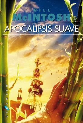 APOCALIPSIS SUAVE | 9788416035427 | MCINTOSH, WILL  | Llibreria Aqualata | Comprar libros en catalán y castellano online | Comprar libros Igualada