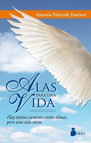 ALAS PARA UNA VIDA | 9788416579761 | VALVERDE JIMÉNEZ, ANTONIA | Llibreria Aqualata | Comprar libros en catalán y castellano online | Comprar libros Igualada