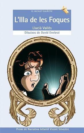 ILLA DE LES FOQUES, L' (EL MICALER GALACTIC 89) | 9788476607572 | VALLES, LLUCIA | Llibreria Aqualata | Comprar llibres en català i castellà online | Comprar llibres Igualada