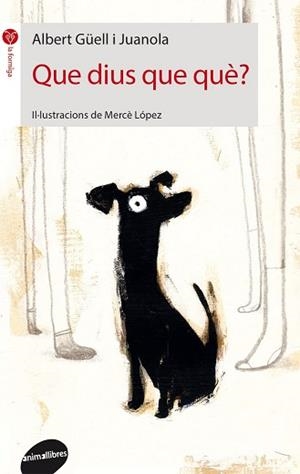 QUE DIUS QUE QUÈ? | 9788416844104 | GÜELL I JUANOLA, ALBERT | Llibreria Aqualata | Comprar llibres en català i castellà online | Comprar llibres Igualada