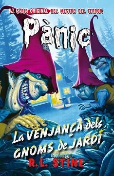 PANIC 14. LA VENJANÇA DELS GNOMS DE JARDI | 9788416387632 | STINE, R.L. | Llibreria Aqualata | Comprar libros en catalán y castellano online | Comprar libros Igualada