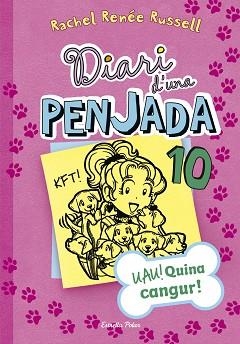 DIARI D'UNA PENJADA 10. UAU! QUINA CANGUR! | 9788491370710 | RUSSELL, RACHEL RENÉE  | Llibreria Aqualata | Comprar libros en catalán y castellano online | Comprar libros Igualada