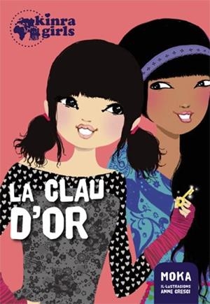 KINRA GIRLS 6. LA CLAU D'OR | 9788424658557 | MOKA | Llibreria Aqualata | Comprar llibres en català i castellà online | Comprar llibres Igualada
