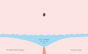 SIN BRAGAS EN EL CAJÓN | 9788416670048 | SÁNCHEZ VEGARA, MARÍA ISABEL | Llibreria Aqualata | Comprar llibres en català i castellà online | Comprar llibres Igualada