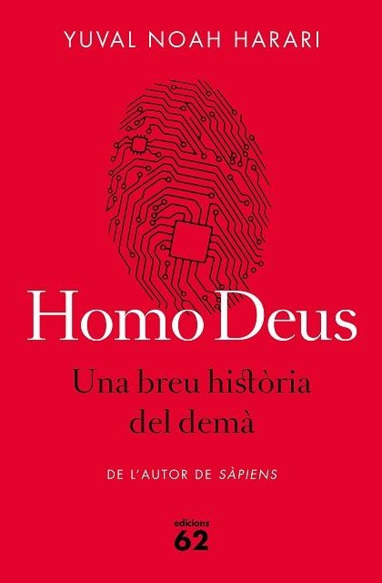 HOMO DEUS. UNA BREU HISTÒRIA DEL DEMÀ | 9788429775273 | HARARI, YUVAL NOAH  | Llibreria Aqualata | Comprar libros en catalán y castellano online | Comprar libros Igualada
