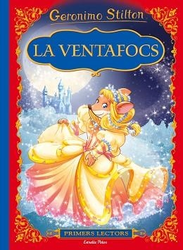 VENTAFOCS, LA (PRIMERS LECTORS GERONIMO STILTON) | 9788491370246 | Llibreria Aqualata | Comprar llibres en català i castellà online | Comprar llibres Igualada