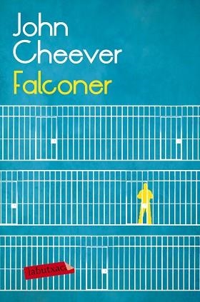FALCONER | 9788416600298 | CHEEVER, JOHN | Llibreria Aqualata | Comprar libros en catalán y castellano online | Comprar libros Igualada