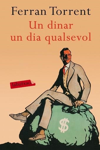 UN DINAR UN DIA QUALSEVOL | 9788416600274 | TORRENT, FERRAN  | Llibreria Aqualata | Comprar libros en catalán y castellano online | Comprar libros Igualada