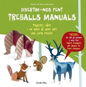 DIVERTIM-NOS FENT TREBALLS MANUALS | 9788491370314 | RIVERA, BEATRIZ  | Llibreria Aqualata | Comprar libros en catalán y castellano online | Comprar libros Igualada
