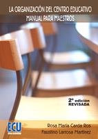 ORGANIZACIÓN DEL CENTRO EDUCATIVO, LA | 9788484545897 | CARDA ROS, ROSA MARÍA/LARROSA MARTÍNEZ, FAUSTINO | Llibreria Aqualata | Comprar libros en catalán y castellano online | Comprar libros Igualada