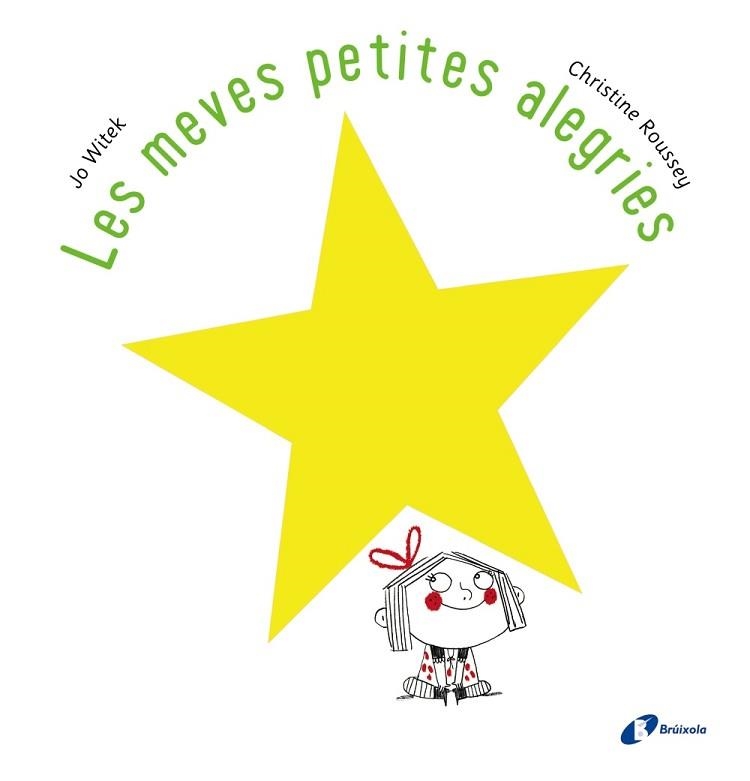 MEVES PETITES ALEGRIES, LES | 9788499067100 | WITEK, JO | Llibreria Aqualata | Comprar libros en catalán y castellano online | Comprar libros Igualada
