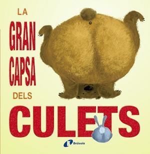 GRAN CAPSA DELS CULETS, LA | 9788499067094 | DIGGORY SHIELDS, CAROL | Llibreria Aqualata | Comprar libros en catalán y castellano online | Comprar libros Igualada