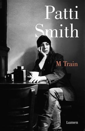 M TRAIN | 9788426403391 | SMITH, PATTI | Llibreria Aqualata | Comprar libros en catalán y castellano online | Comprar libros Igualada