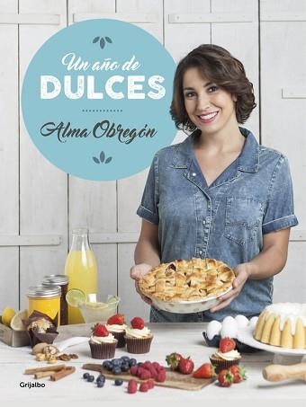UN AÑO DE DULCES | 9788416449545 | OBREGON, ALMA | Llibreria Aqualata | Comprar libros en catalán y castellano online | Comprar libros Igualada