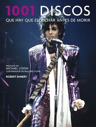 1001 DISCOS QUE HAY QUE ESCUCHAR ANTES DE MORIR | 9788416449613 | DIMERY, ROBERT | Llibreria Aqualata | Comprar libros en catalán y castellano online | Comprar libros Igualada