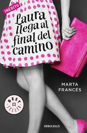 LAURA LLEGA AL FINAL DEL CAMINO (LAURA VA A POR TODAS 2) | 9788466336970 | FRANCES, MARTA | Llibreria Aqualata | Comprar libros en catalán y castellano online | Comprar libros Igualada
