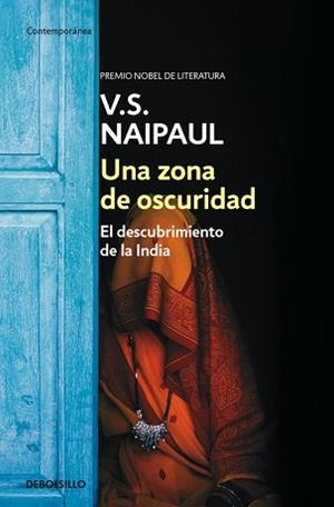 UNA ZONA DE OSCURIDAD | 9788466333795 | NAIPAUL, V.S. | Llibreria Aqualata | Comprar libros en catalán y castellano online | Comprar libros Igualada