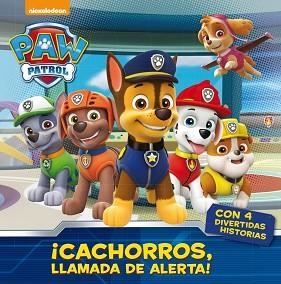 CACHORROS, LLAMADA DE ALERTA | 9788448847050 | NICKELODEON | Llibreria Aqualata | Comprar llibres en català i castellà online | Comprar llibres Igualada