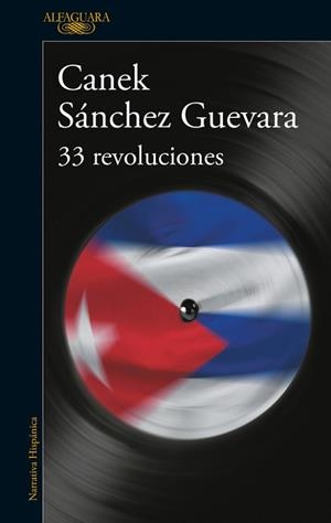 33 REVOLUCIONES | 9788420420585 | SANCHEZ GUEVARA, CANEK | Llibreria Aqualata | Comprar llibres en català i castellà online | Comprar llibres Igualada