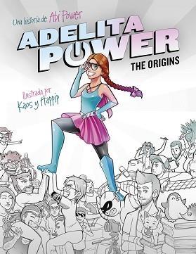 ADELITA POWER: THE ORIGINS | 9788490436110 | POWER, ABI | Llibreria Aqualata | Comprar libros en catalán y castellano online | Comprar libros Igualada