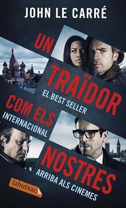 UN TRAIDOR COM ELS NOSTRES | 9788416600175 | LE CARRÉ, JOHN | Llibreria Aqualata | Comprar libros en catalán y castellano online | Comprar libros Igualada