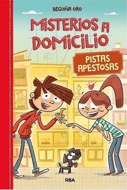 MISTERIOS A DOMICILIO 1. PISTAS APESTOSAS | 9788427209688 | ORO, BEGOÑA | Llibreria Aqualata | Comprar llibres en català i castellà online | Comprar llibres Igualada