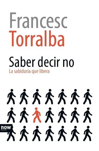 SABER DECIR NO | 9788416245307 | TORRALBA I ROSSELLÓ, FRANCESC | Llibreria Aqualata | Comprar libros en catalán y castellano online | Comprar libros Igualada