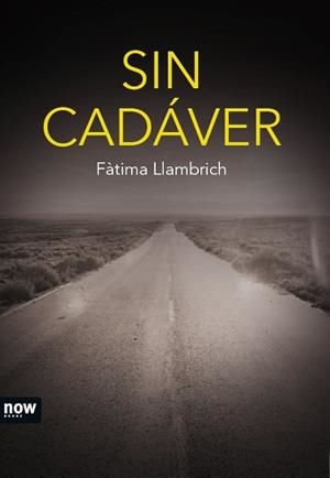 SIN CADÁVER | 9788416245406 | LLAMBRICH I NÚÑEZ, FÀTIMA | Llibreria Aqualata | Comprar libros en catalán y castellano online | Comprar libros Igualada