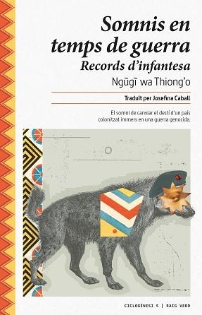 SOMNIS EN TEMPS DE GUERRA | 9788416689132 | WA THIONG'O, NGUGI | Llibreria Aqualata | Comprar libros en catalán y castellano online | Comprar libros Igualada