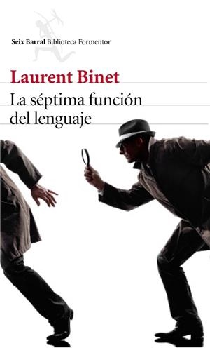 SÉPTIMA FUNCIÓN DEL LENGUAJE, LA | 9788432229619 | BINET, LAURENT  | Llibreria Aqualata | Comprar libros en catalán y castellano online | Comprar libros Igualada