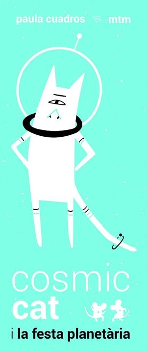 COSMIC CAT I LA FESTA PLANETÀRIA | 9788416497447 | Llibreria Aqualata | Comprar libros en catalán y castellano online | Comprar libros Igualada