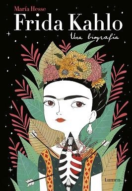 FRIDA KAHLO. UNA BIOGRAFÍA | 9788426403438 | HESSE, MARIA | Llibreria Aqualata | Comprar libros en catalán y castellano online | Comprar libros Igualada