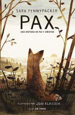 PAX. UNA HISTORIA DE PAZ Y AMISTAD | 9788415594956 | PENNYPACKER, SARA | Llibreria Aqualata | Comprar llibres en català i castellà online | Comprar llibres Igualada