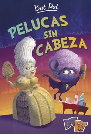 BAT PAT 5. PELUCAS SIN CABEZA | 9788490436615 | PAVANELLO, ROBERTO | Llibreria Aqualata | Comprar libros en catalán y castellano online | Comprar libros Igualada