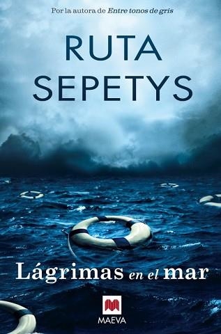 LÁGRIMAS EN EL MAR | 9788416363780 | SEPETYS, RUTA | Llibreria Aqualata | Comprar libros en catalán y castellano online | Comprar libros Igualada