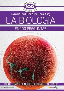 BIOLOGÍA EN 100 PREGUNTAS, LA | 9788499678146 | POZUELO ECHEGARAY, JAIONE | Llibreria Aqualata | Comprar libros en catalán y castellano online | Comprar libros Igualada