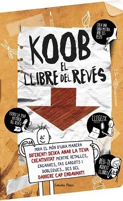 KOOB. EL LLIBRE DEL REVÉS | 9788416522873 | AA. VV. | Llibreria Aqualata | Comprar libros en catalán y castellano online | Comprar libros Igualada